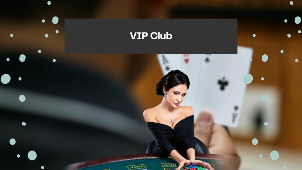 VIP Club