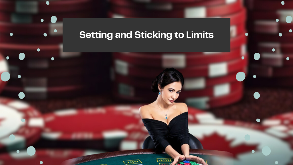 Setting and Sticking to Limits