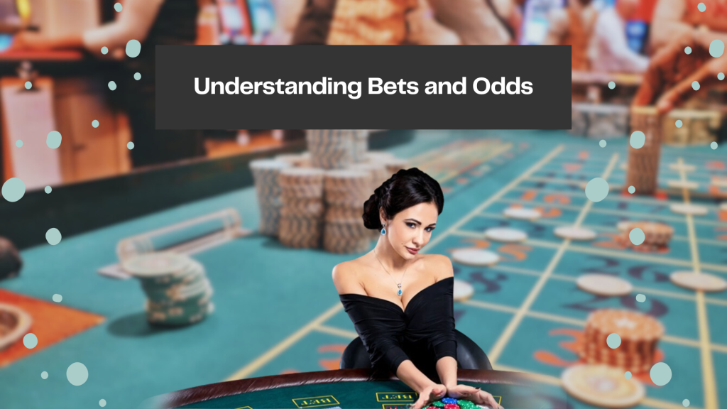 Understanding Bets and Odds